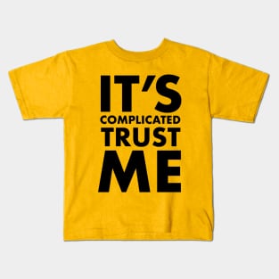 Trust Me Kids T-Shirt